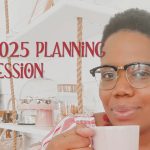2024 Reflection & 2025 Planning: Lessons, Wins, and Goals